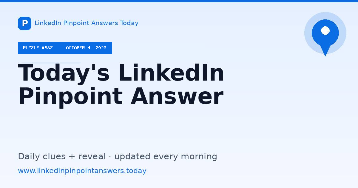 LinkedIn Pinpoint Answer Today 887 October 4, 2026 (George Lazenby ...